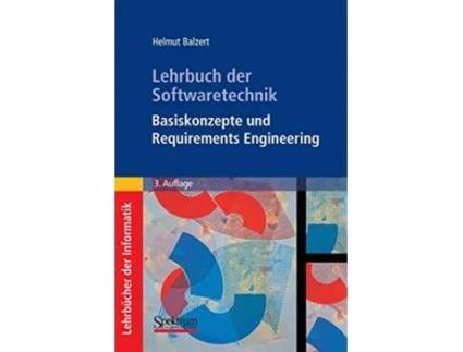 Livro Lehrbuch der Softwaretechnik Basiskonzepte und Requirements Engineering German Edition de Helmut Balzert (Alemão - Capa Dura)
