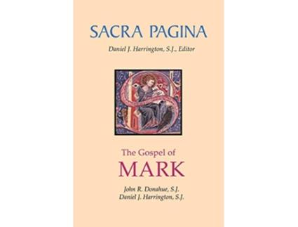 Livro Sacra Pagina The Gospel of Mark Volume 2 de John R Donahue SJ Daniel J Harrington SJ (Inglês)