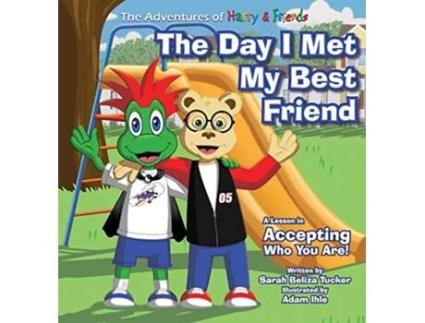 Livro Day I Met My Best Friend de Sarah Beliza Tucker (Inglês - Capa Dura)