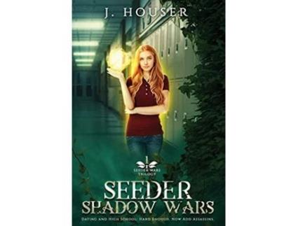Livro Seeder Shadow Wars Seeder Wars de J Houser (Inglês)