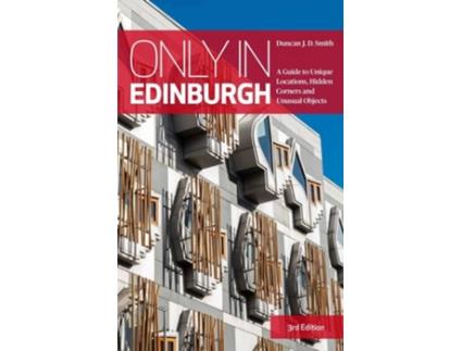 Livro Only in Edinburgh de Duncan J D Smith (Inglês)