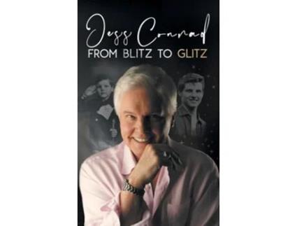 Livro From Blitz to Glitz de Jess Conrad e Simon Withington (Inglês - Capa Dura)