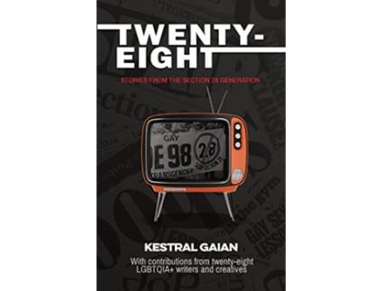 Livro TwentyEight Stories from the Section 28 Generation de Kestral Gaian (Inglês)
