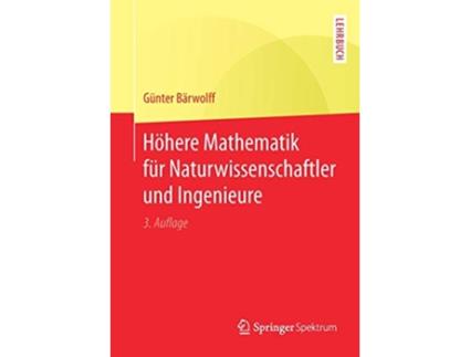 Livro Höhere Mathematik für Naturwissenschaftler und Ingenieure German Edition de Günter Bärwolff (Alemão)