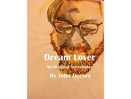 Livro Dream Lover de John Dorsey (Inglês)