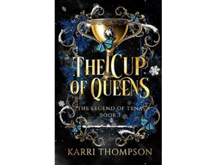 Livro The Cup of Queens de Karri Thompson (Inglês)