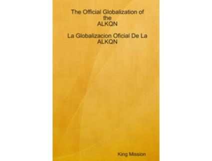 Livro The Official Globalization of the ALKQN de King Mission (Inglês)