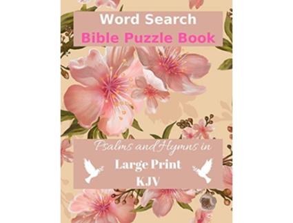 Livro Word Search Bible Puzzle Psalms and Hymns in Large Print de Wordsmith Publishing (Inglês)