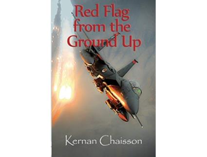 Livro Red Flag From the Ground Up de Kernan Chaisson (Inglês)
