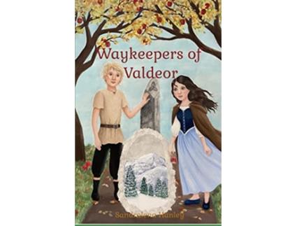 Livro Waykeepers of Valdeor Book 2 in the Valdeor Chronicles de Sandralena Hanley (Inglês)