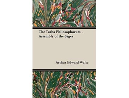 Livro The Turba Philosophorum Assembly of the Sages de Arthur Edward Waite (Inglês)