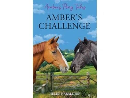 Livro Ambers Challenge Ambers Pony Tales de Helen Haraldsen (Inglês)
