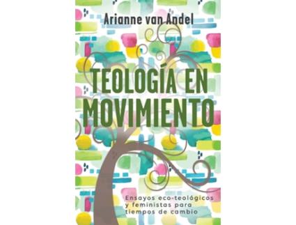 Livro Teología En Movimiento de Arianne Van Andel (Espanhol)