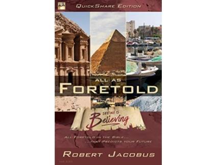 Livro Foretold QuickShare Edition Seeing is Believing de Robert Jacobus (Inglês)