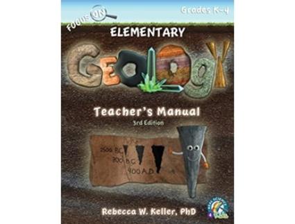Livro Focus On Elementary Geology Teachers Manual 3rd Edition de Rebecca W Keller Ph D (Inglês)