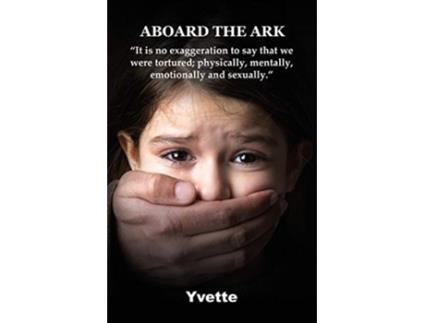 Livro Aboard the Ark de Yvette (Inglês)