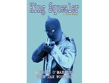 Livro King Squealer A True Story de Dan Wooding Maurice Jones (Inglês)