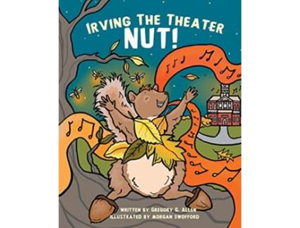 Livro Irving the Theater Nut de Gregory G Allen (Inglês)