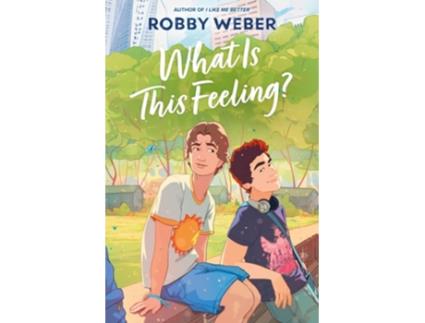 Livro What Is This Feeling? de Robby Weber (Inglês - Capa Dura)