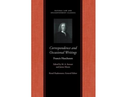 Livro Correspondence amp Occasional Writings of Francis Hutcheson de Francis Hutcheson (Inglês)