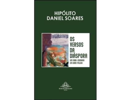 Livro Os Versos da Diáspora de Hipólito Daniel Soares .