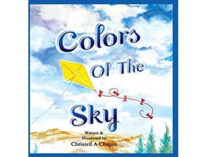 Livro Colors Of The Sky de Christell A Chapin (Inglês)