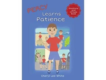 Livro Percy Learns Patience A childrens picture book on learning patience and manners de Cheryl LeeWhite (Inglês)