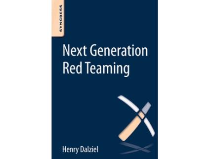 Livro Next Generation Red Teaming de Henry Dalziel (Inglês)