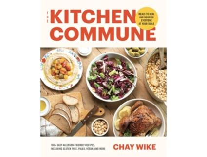 Livro The Kitchen Commune de Chay Wike (Inglês - Capa Dura)