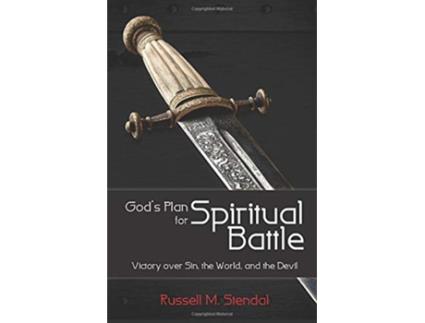 Livro Gods Plan for Spiritual Battle Victory Over Sin the World and the Devil de Russell M Stendal (Inglês)