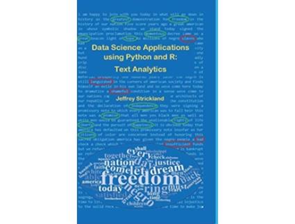 Livro Data Science Applications using Python and R Text Analytics de Jeffrey Strickland (Inglês)