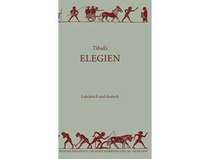 Livro Elegien Sammlung Tusculum German Edition de Tibull (Alemão - Capa Dura)