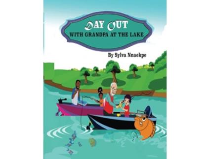 Livro Day Out With Grandpa At The Lake de Sylva Nnaekpe (Inglês)