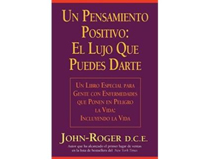 Livro Un pensamiento positivo El lujo que puedes darte Spanish Edition de JohnRoger (Espanhol)