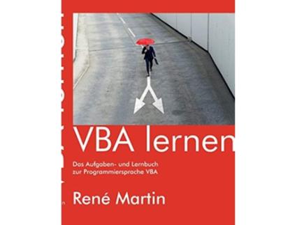 Livro VBA lernen Das Aufgaben und Lernbuch zur Programmiersprache VBA German Edition de René Martin (Alemão)