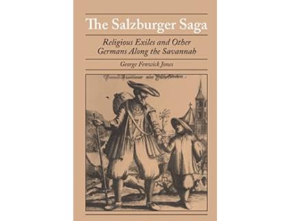 Livro The Salzburger Saga Religious Exiles and Other Germans Along the Savannah Brown Thrasher Books Ser de George Fenwick Jones (Inglês)