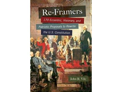 Livro ReFramers de John R Vile (Inglês - Capa Dura)