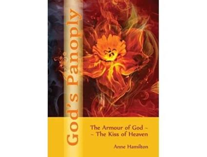 Livro Gods Panoply The Armour of God and the Kiss of Heaven de Anne Hamilton (Inglês)