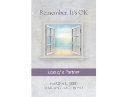Livro Remember Its OK Loss of a Partner de Marina L Reed Marian Grace Boyd (Inglês)