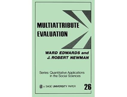 Livro Multiattribute Evaluation Quantitative Applications in the Social Sciences de Ward Edwards J Robert Newman (Inglês)