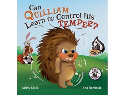 Livro Can Quilliam Learn to Control His Temper de Misty Black (Inglês)