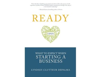 Livro Ready What to Expect When Starting a Business de Lyndsey Clutteur DePalma Lyndsey Clutteur DePalma (Inglês)