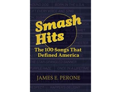 Livro Smash Hits de James E Perone (Inglês - Capa Dura)