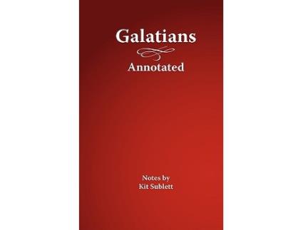 Livro Galatians Annotated de Kit Sublett (Inglês)