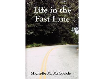 Livro Life in the Fast Lane de Michelle M McCorkle (Inglês)