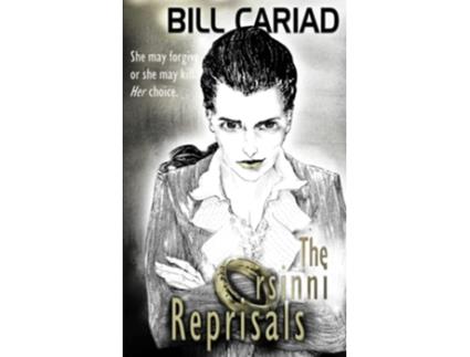 Livro The Orsinni Reprisals de Bill Cariad (Inglês)