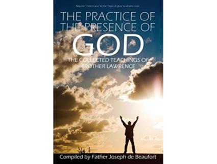 Livro The Practice of the Presence of God by Brother Lawrence de Brother Lawrence (Inglês)