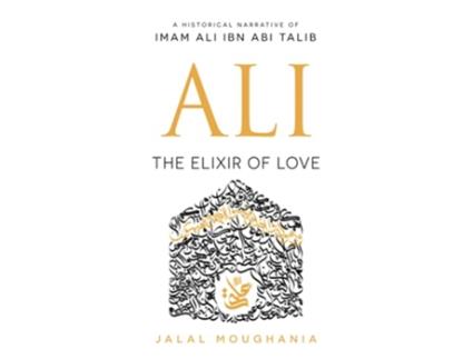 Livro Ali The Elixir Of Love de Moughania Jalal (Inglês)