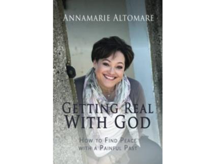 Livro Getting Real with God How to Find Peace with a Painful Past de Annamarie Altomare (Inglês)