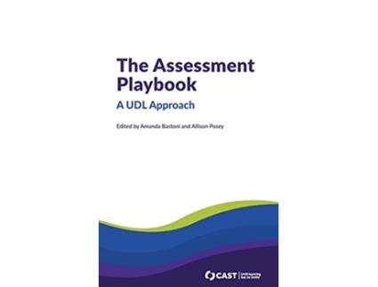 Livro The Assessment Playbook A UDL Approach de Amanda Bastoni e Allison Posey (Inglês)